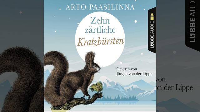 Arto Paasilinna - Zehn zärtliche Kratzbürsten смотреть онлайн