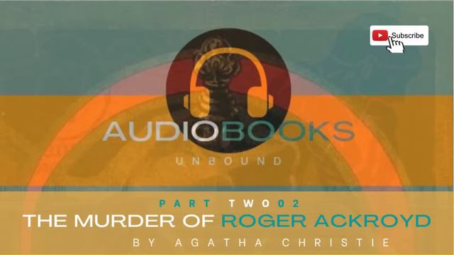 The Agatha Christie Mysteries-The Murder Of Roger Ackroyd Part Two Audiobook #agathachristie