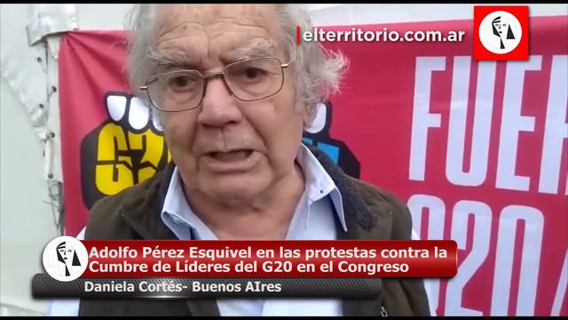Adolfo Perez Esquivel en la Anti Cumbre del G20 смотреть онлайн