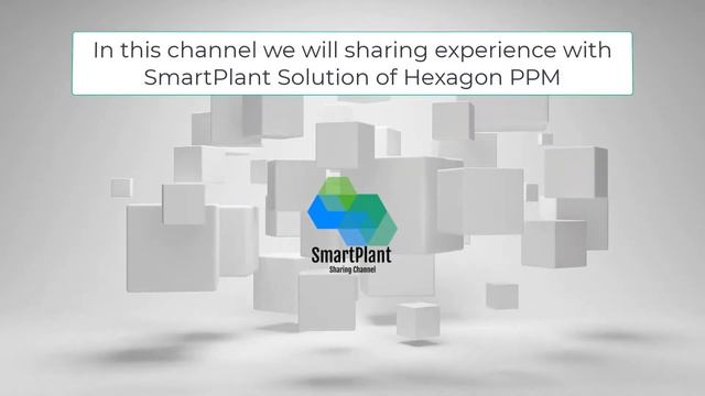 Welcome to SmartPlant Sharing Channel смотреть онлайн