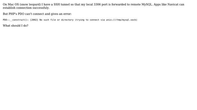 Connection to a tunneled MySQL with PHP PDO on Mac Osx Snow Leopard смотреть онлайн
