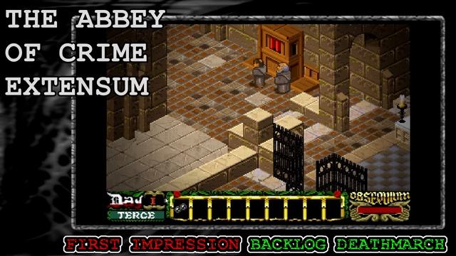 The Abbey of Crime Extensum - First Impression Backlog Deathmarch смотреть онлайн
