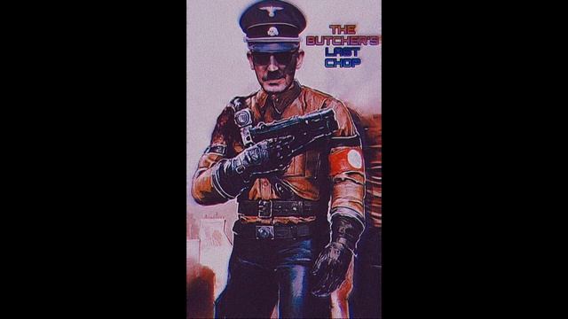 The Butcher’s Last Chop. (TNO 2 Fanon Music) смотреть онлайн