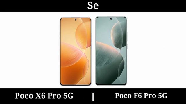 Xiaomi Poco X6 Pro 5G vs Xiaomi Poco F6 Pro 5G || poco f6 pro vs poco x6 pro смотреть онлайн