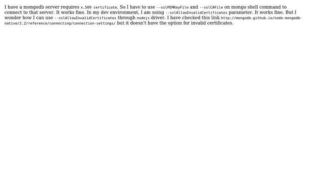 How to add `--sslAllowInvalidCertificates` on mongodb uri? смотреть онлайн