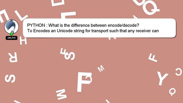 PYTHON : What is the difference between encode/decode? смотреть онлайн
