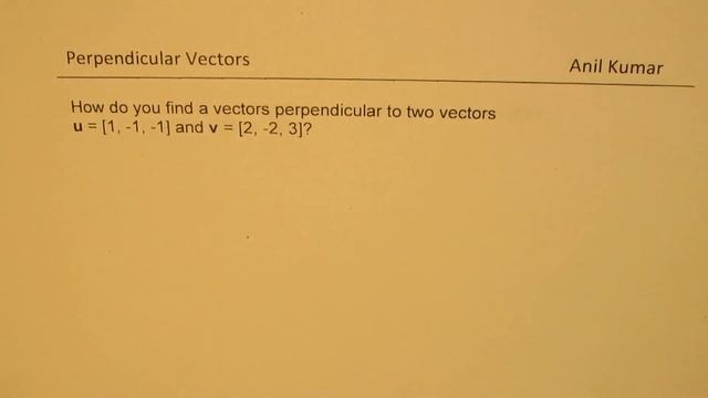 How do you find many Vectors Perpendicular to one or more vectors смотреть онлайн