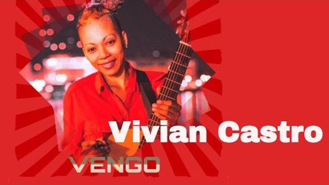 Vivian Castro.Vengo./Вивиан Кастро. Венго смотреть онлайн