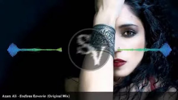 Azam Ali - Endless Reverie (Original Mix)