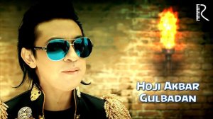 Hoji Akbar - Gulbadan(Lyrics)
