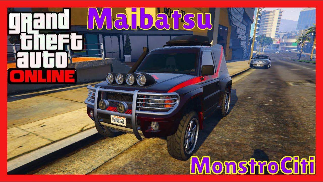 ОБЗОР И ТЮНИНГ MAIBATSU MONSTROCITI GTA Online (Gta 5) смотреть онлайн