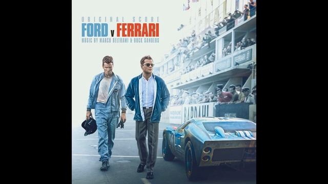 Le Mans 59 | Ford v Ferrari OST смотреть онлайн