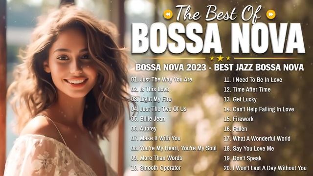 Bossa Nova Playlist 2023  ? Bossa Nova Covers 2023 ? Relaxing Bossa Nova Jazz