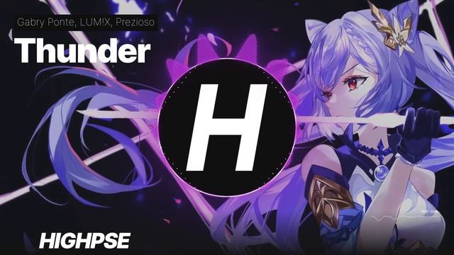 ⇏ 「Nightcore」- Thunder
