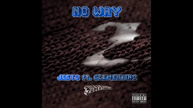 Jesto - No Way feat. Clementino | SUPERSHALLO VOL.2 смотреть онлайн
