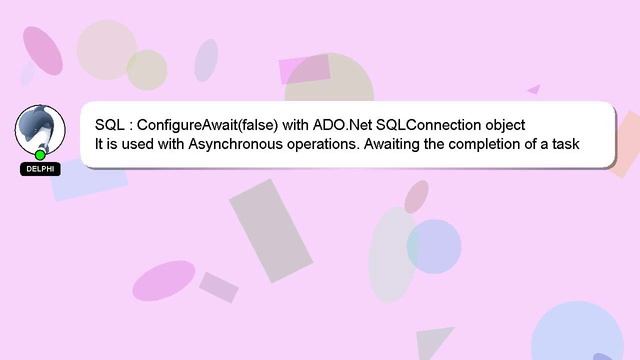 SQL : ConfigureAwait(false) with ADO.Net SQLConnection object смотреть онлайн