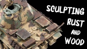 Моя вторая попытка сделать ржавчину | Sculpting, rust and wood | RFM Panther F 1/35 (5045)
