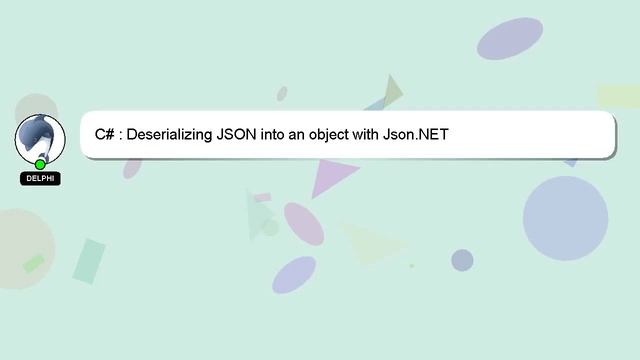 C# : Deserializing JSON into an object with Json.NET смотреть онлайн