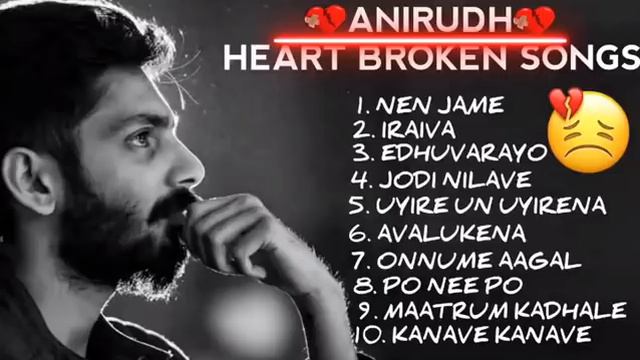 Anirudh Heart💔Broken❣️😭Songs/Sad Love Songs/Break Up Songs/Tamil Love Sad Song's/Dear Music SP.. смотреть онлайн