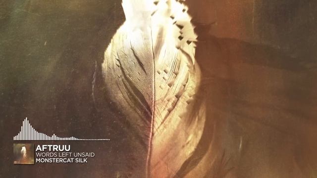 Aftruu - Words Left Unsaid [Monstercat Release] смотреть онлайн