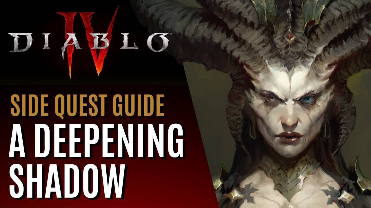 A Deepening Shadow Side Quest Guide Walkthrough - Diablo 4 смотреть онлайн