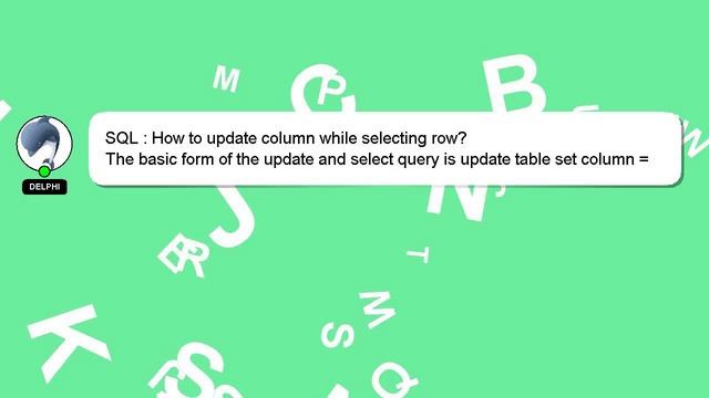 SQL : How to update column while selecting row? смотреть онлайн
