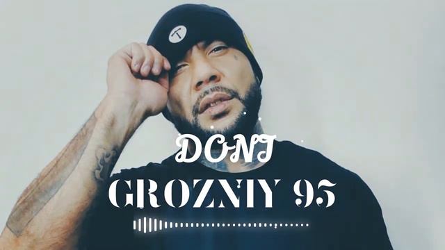 DONI - Грозный 95 смотреть онлайн