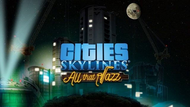 Cities: Skylines | All That Jazz | Houston River Jazz Collective - 36th Street смотреть онлайн