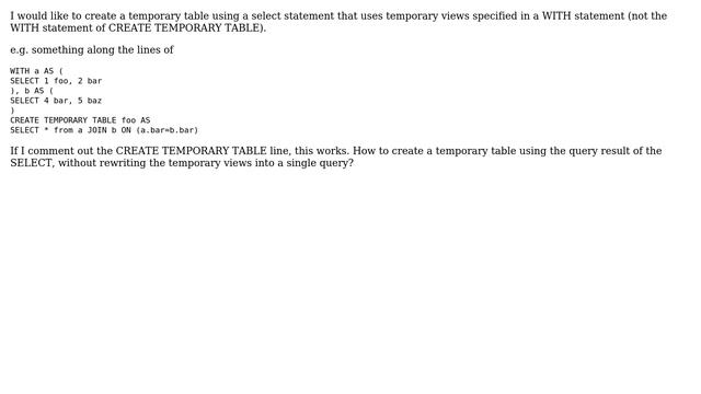 Databases: Using WITH together with CREATE TEMPORARY TABLE AS SELECT ... in Postgres? смотреть онлайн