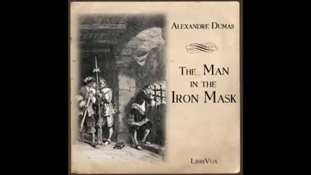The Man in the Iron Mask audiobook - part 1 смотреть онлайн