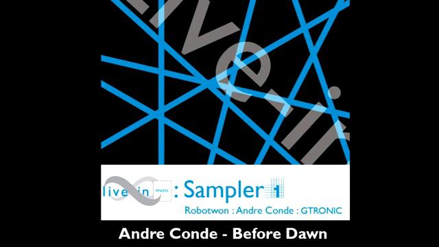 Andre Conde Before Dawn - Live-in Music смотреть онлайн