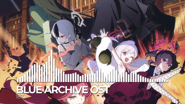 ブルーアーカイブ Blue Archive OST 187 (0068 オペラより愛をこめて！ Event BGM) смотреть онлайн
