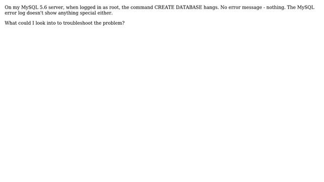 Databases: MySQL: "CREATE DATABASE mydb" command hangs смотреть онлайн