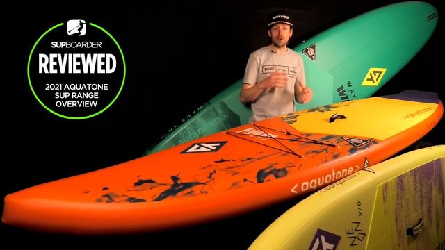 2021 Aquatone range overview / iSUPs that wont break the bank смотреть онлайн