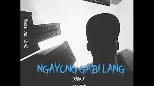 MPNKR3W X JSON Ngayong Gabi Lang смотреть онлайн