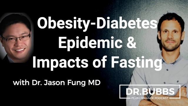 Obesity Diabetes Epidemic and The Impacts of Fasting w Dr Jason Fung MD смотреть онлайн