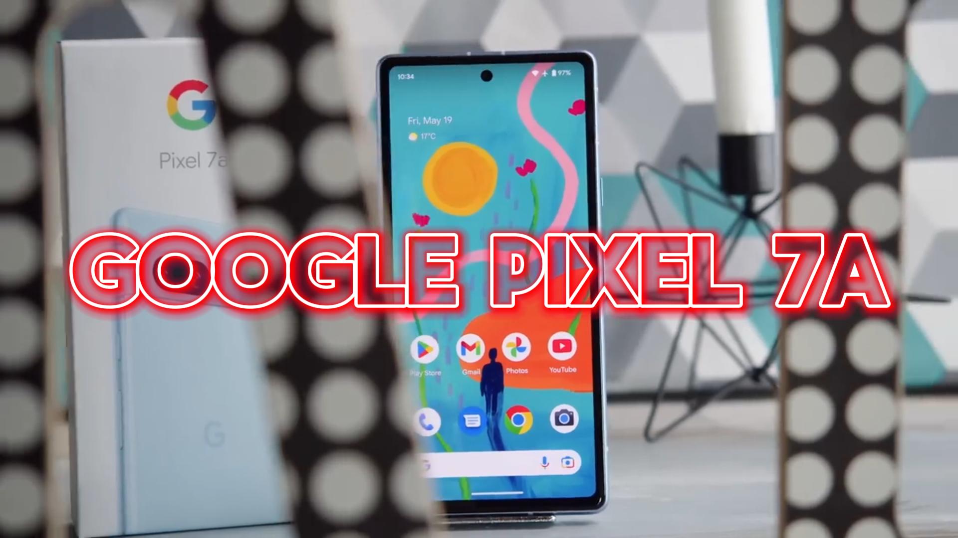 Google Pixel 7a смотреть онлайн