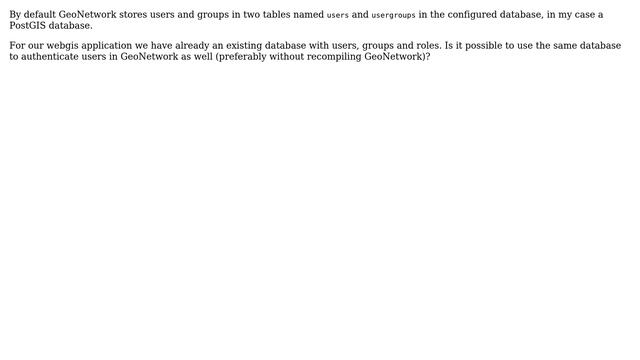 GIS: How to use an existing database to authenticate users in GeoNetwork? смотреть онлайн