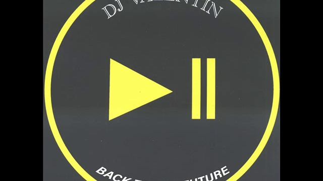 Dj.Valentin - Back To The Future Mix