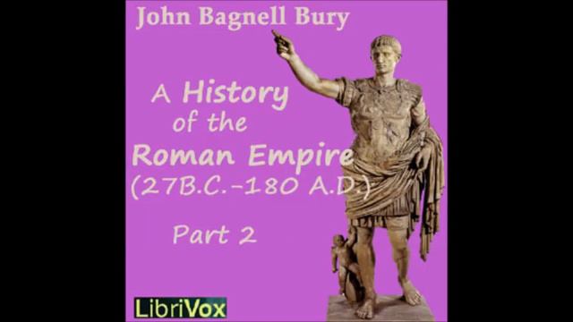 History of the Roman Empire audiobook - part 12 смотреть онлайн