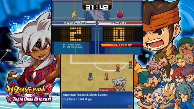 Let's Play Inazuma Eleven 3: Team Ogre Attacks! - Part 45 - Vs. Team Ogre смотреть онлайн