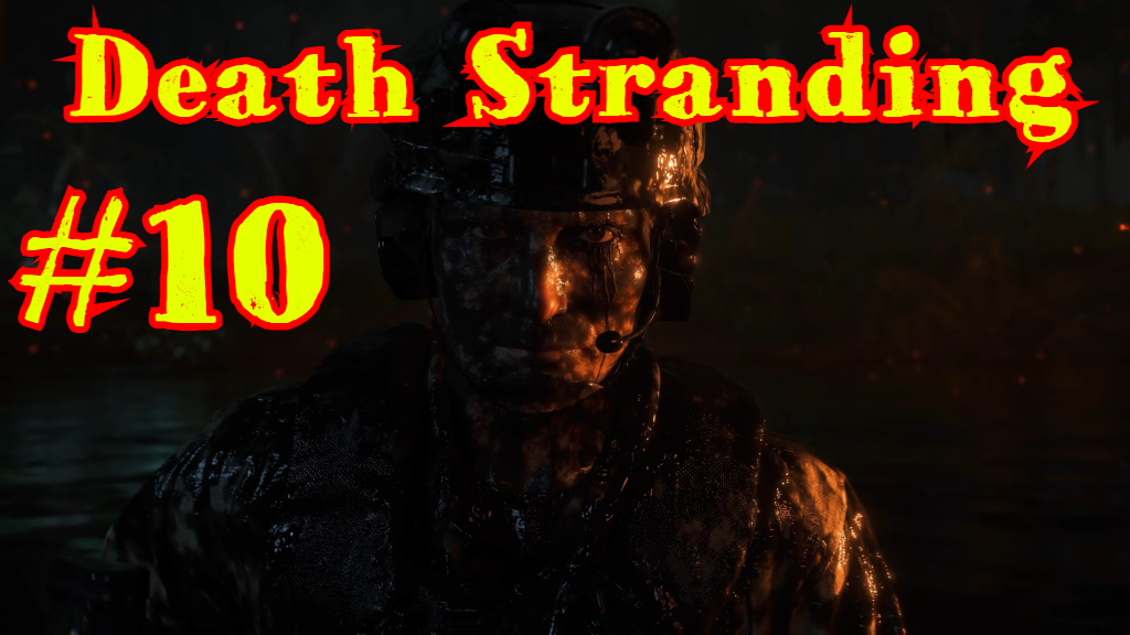 Death Stranding #10