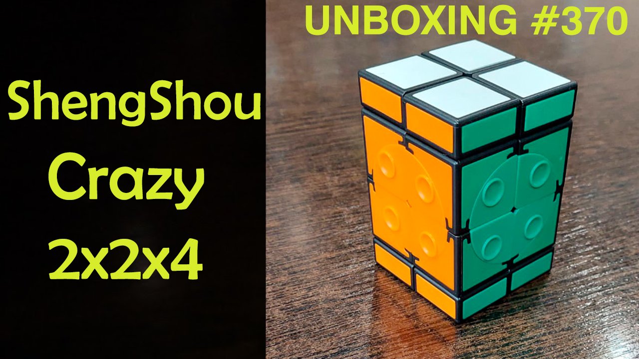 Unboxing №370 ShengShou Crazy 2x2x4 | Sengso | Крейзи Кубоид 2х2х4 смотреть онлайн