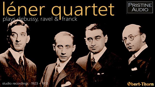 LÉNER QUARTET Ravel String Quartet - 1st mvt. (1933) - Pristine PACM116 смотреть онлайн
