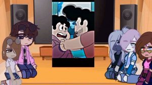 Реакция ||Вселенная Стивена|| часть 2/?