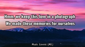 Ed Sheeran - Photograph (Lyrics)