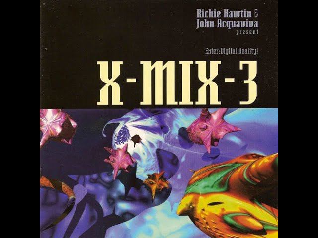 X MIX 03 Richie Hawtin & John Acquaviva presents Enter Digital Reality! 1994 смотреть онлайн