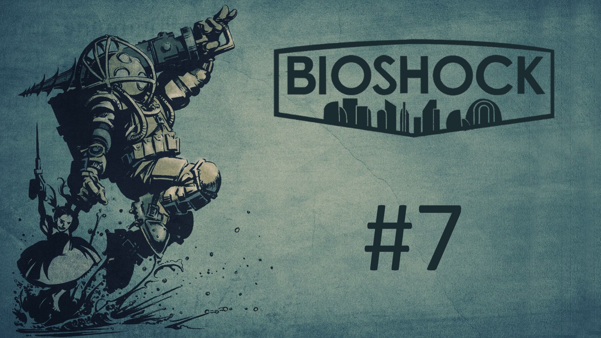 Прохождение BioShock - Часть 7. Гефест