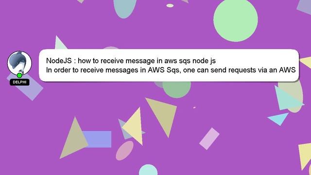 NodeJS : How To Receive Message In Aws Sqs Node Js