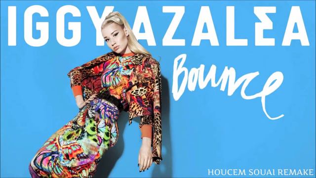 Houcem souai - Bounce (Iggy Azalea) смотреть онлайн